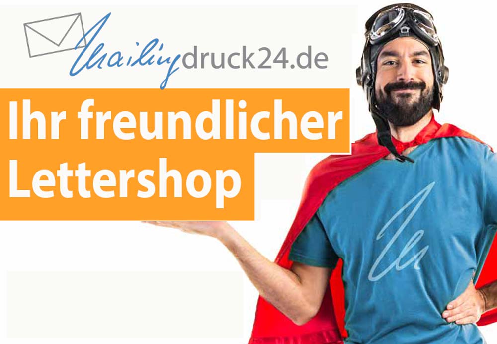 Der Mann von mailingdruck24 hält ein Schild mit der Aufschrift - Ihr freundlicher lettershop